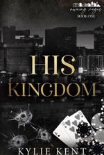 His Kingdom (Owning Vegas Book 1)