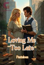 Loving Me Too Late