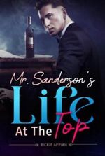 Mr. Sanderson's Life At The Top