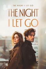 The Night I Let Go